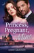 Princess, Pregnant, Mine