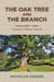 The Oak Tree and the Branch - Poems 2016-2024