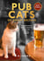 Pub Cats of Great Britain - A celebration of our nation’s favourite thirsty felines