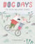 Dog Days - The Crush and Other Stories