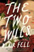 The Two Wills - A Novel