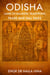 Odisha: Land of Majestic Traditions, Trade and Tall Tales - India: A Tapestry of Time, #2