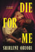 Die For Me - A stay-up-all-night, spicy paranormal romance
