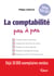 La comptabilité pas à pas - Édition 2026-2027