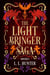 The Light Bringer Saga - The Light Bringer Saga