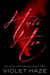 Hate Him: A Psychological Thriller Romance - Sin and Innocence, #2