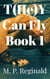 T(he)y Can Fly Book 1 - T(he)y Can Fly, #1