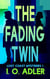 The Fading Twin - The Lost Coast Mysteries, #1