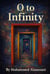 0 to Infinity