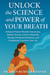 Unlock the Science and Power of Your Breath - SUCCESS AND TRANSFORMATION, #4