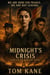 Midnight's Crisis - The Midnight Series, #4