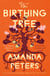The Birthing Tree