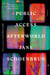Public Access Afterworld - A Novel