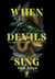 When devils sing