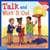 Talk and Work It Out