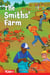 The Smiths' Farm - Level 2: Book 6