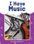 I Have Music