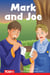 Mark and Joe - Level 1: Book 25