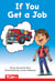 If You Get a Job - PreK/K: Book 23