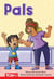 Pals - Level 1: Book 1
