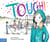 Tough! - A Story about How to Stop Bullying in Schools