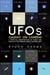 UFOs Caught on Camera - A Spiritual Investigation on Videos and Photos of the Luminous Objects Visiting Earth