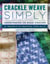 Crackle Weave Simply - Understanding the Weave Structure 27 Projects to Practice Your Skills