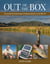 Out of the Box - Unconventional Fly-Fishing Strategies and Winning Combinations to Catch More Fish