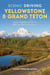 Scenic Driving Yellowstone & Grand Teton - Exploring the National Parks' Most Spectacular Back Roads