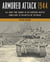 Armored Attack 1944 - U.S. Army Tank Combat in the European Theater from D-Day to the Battle of the Bulge