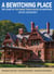Bewitching Place - The Story of the Mark Twain House in Hartford