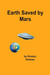 Earth Saved by Mars - a History - Control of Oz