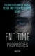 End Time Prophecies
