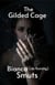 The Gilded Cage