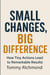 Small Changes, Big Difference - Small Lead Into Big, #41