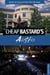 Cheap Bastard's® Guide to Austin - Secrets of Living the Good Life--For Less!
