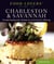 Food Lovers' Guide to® Charleston & Savannah - The Best Restaurants, Markets & Local Culinary Offerings
