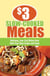 $3 Slow-Cooked Meals - Delicious, Low-Cost Dishes from Both Your Slow Cooker and Stove