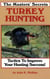 The Masters' Secrets Turkey Hunting - Tactics to Improve Your Hunting Success Book 1