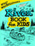Willy Whitefeather's River Book for Kids