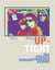 Up-Tight - The Velvet Underground Story