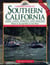 Camper's Guide to Southern California - Parks, Lakes, Forest, and Beaches