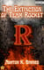 The Extinction of Team Rocket - The Extinction of Team Rocket, #1