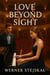Love Beyond Sight