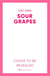 Sour Grapes