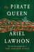 The Pirate Queen - A Novel from the New York Times bestselling author of The Frozen River