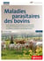 Maladies parasitaires des bovins - 2ème édition