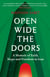 Open Wide the Doors - A Memoir of Faith, Hope and Freedom in Iran