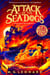 Attack of the Sea Dogs - Epic Tudor time-travel adventure with Sir Francis Drake for kids aged 8-12 (Time Keys 4)