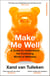 Make Me Well - The Truth About the Wellness Industry, Supplements, and Personalised Health